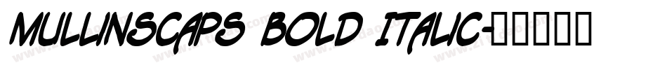 MullinsCaps Bold Italic字体转换